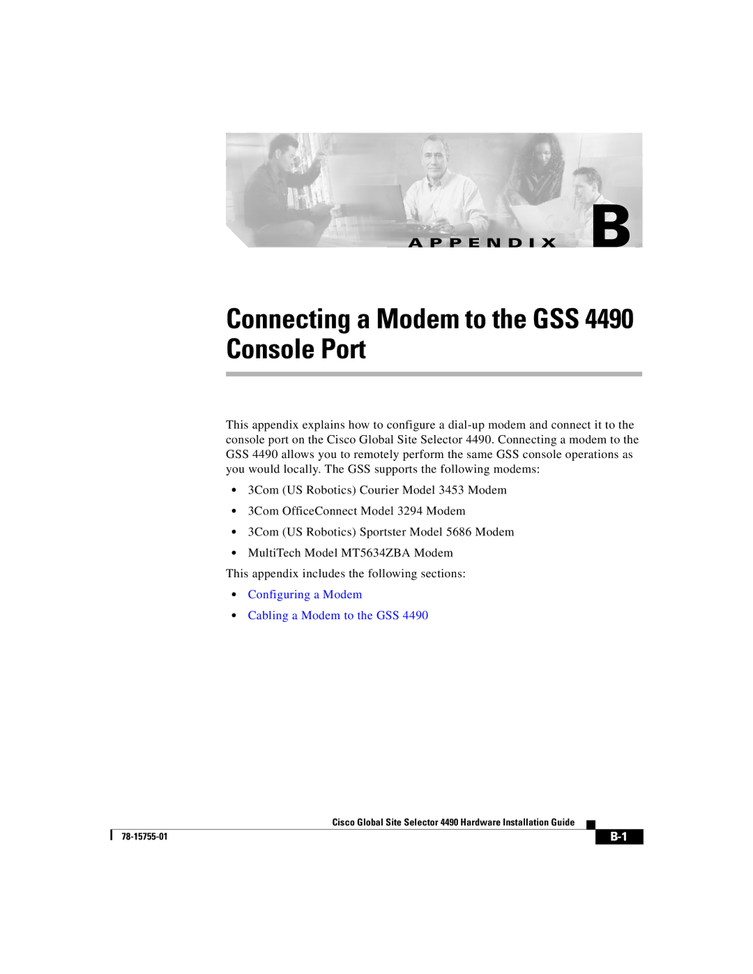 Cisco Systems manual Connecting a Modem to the GSS 4490 Console Port, Configuring a Modem Cabling a Modem to the GSS 