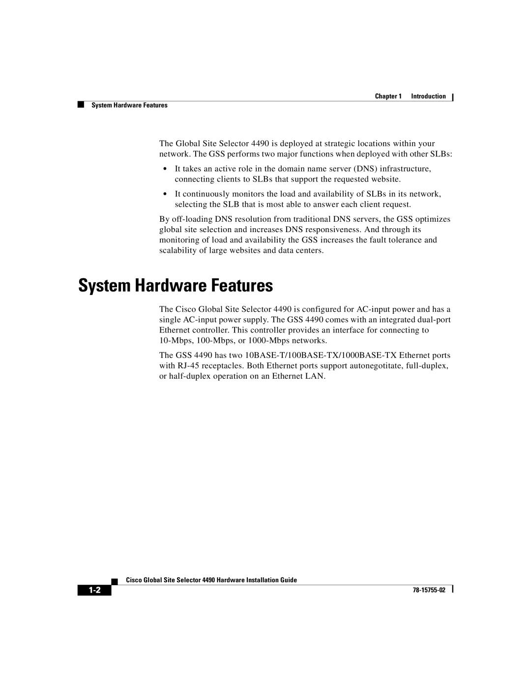 Cisco Systems 4490 manual System Hardware Features 