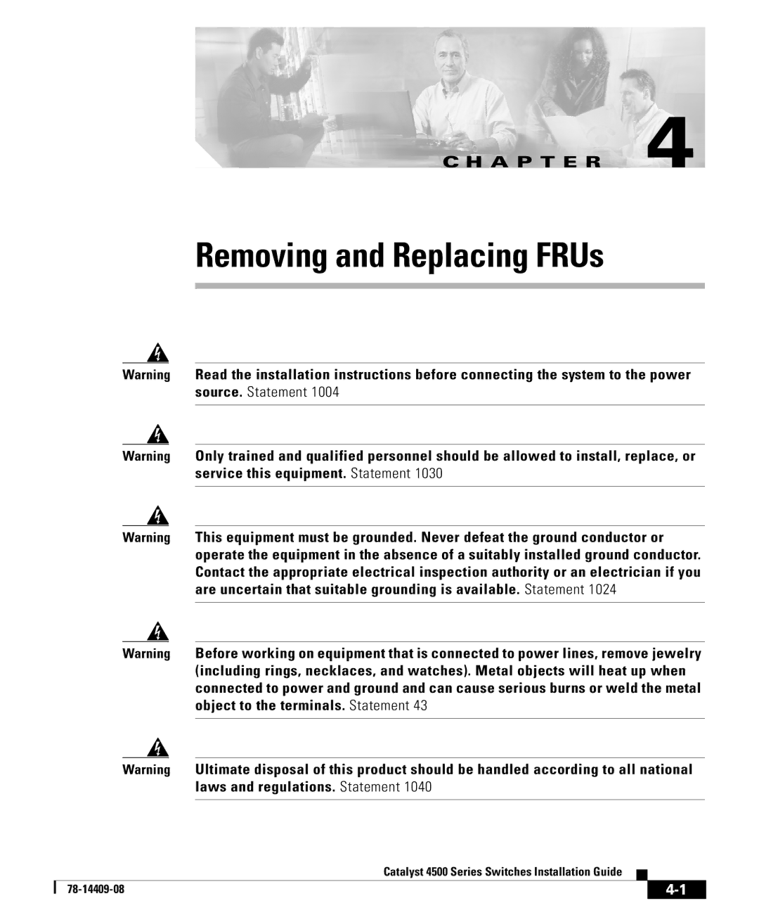 Cisco Systems 4500 manual Removing and Replacing FRUs 