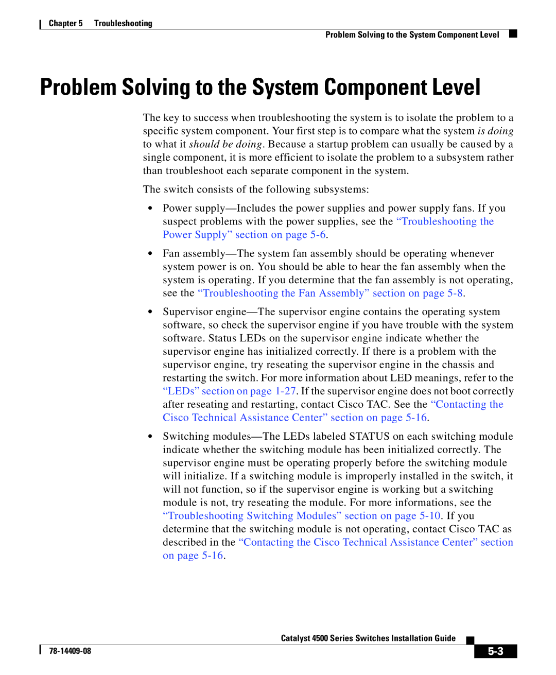 Cisco Systems 4500 manual Problem Solving to the System Component Level 