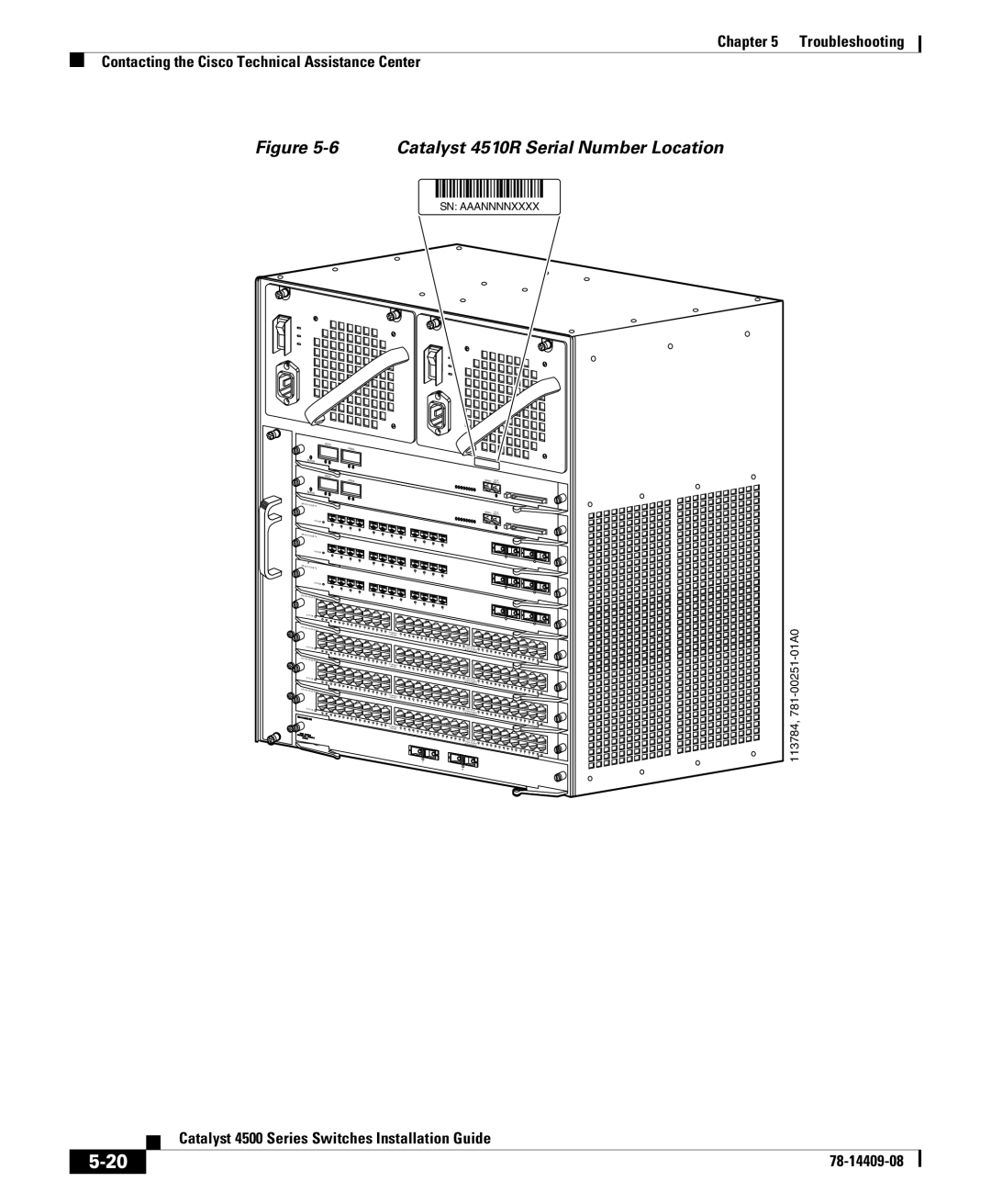 Cisco Systems 4500 manual Catalyst 4510R Serial Number Location 