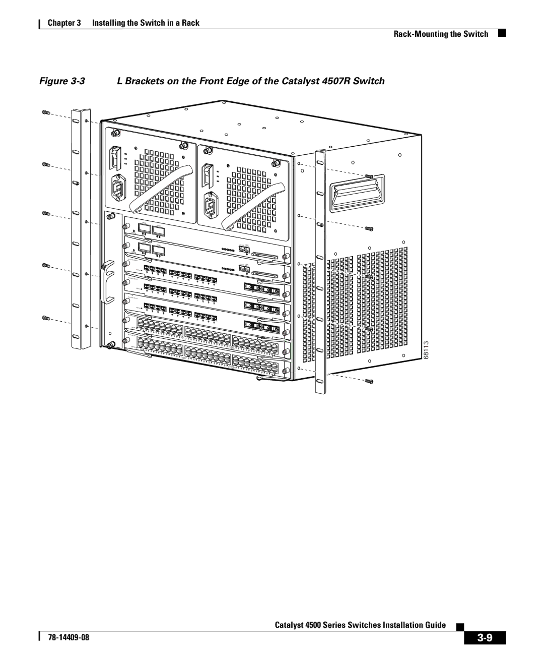 Cisco Systems 4500 manual L Brackets on the Front Edge of the Catalyst 4507R Switch 