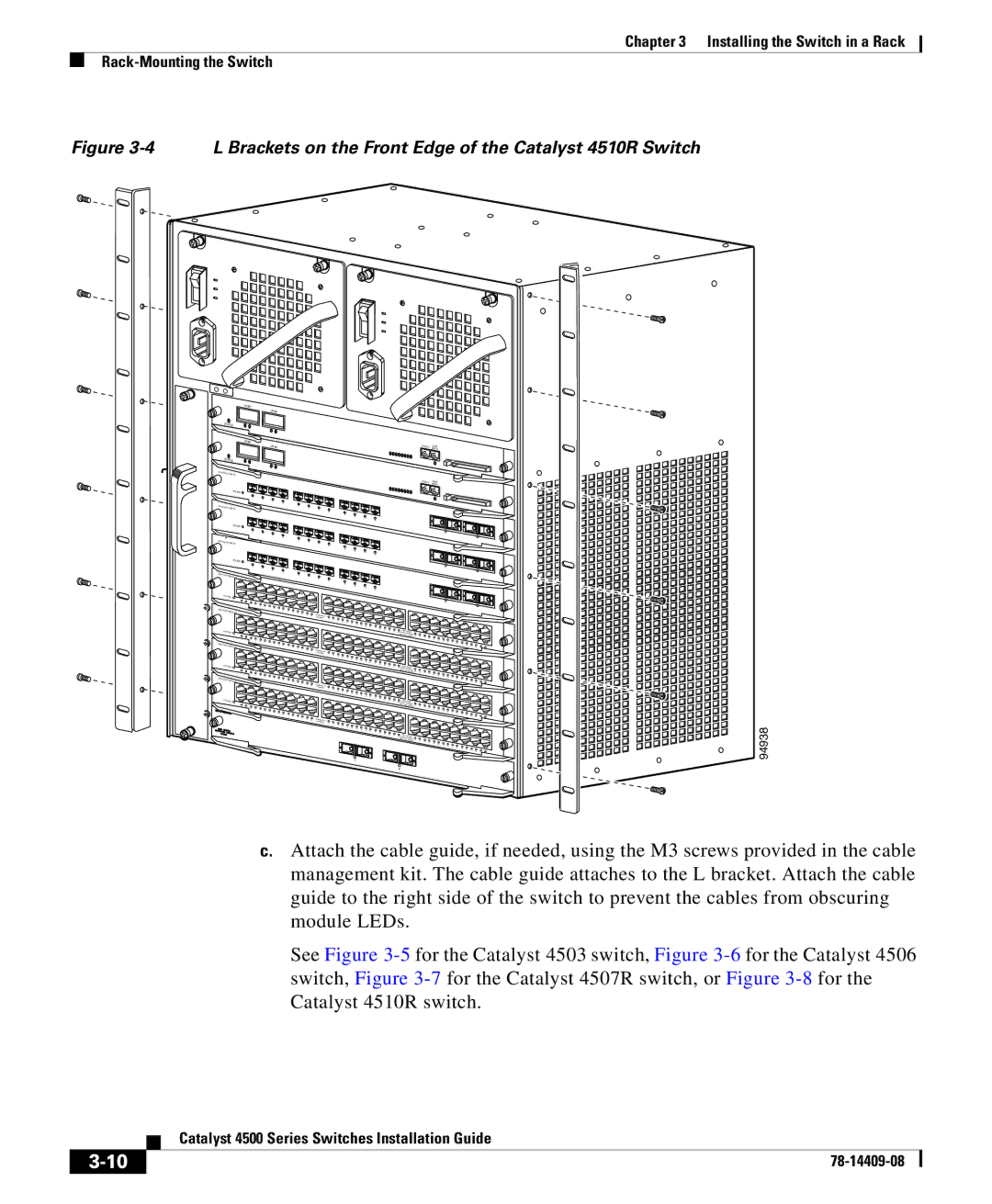 Cisco Systems 4500 manual L Brackets on the Front Edge of the Catalyst 4510R Switch 