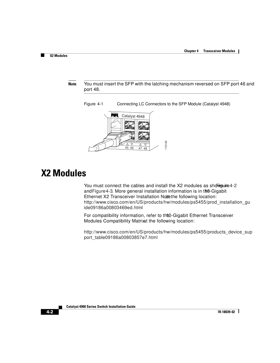 Cisco Systems 4900 Series manual X2 Modules, Modules Compatibility Matrix at the following location 