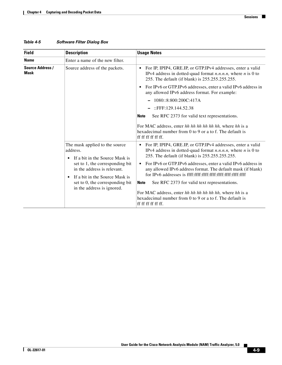 Cisco Systems NAM, 5 manual Enter a name of the new filter, IPv4 address in dotted-quad format n.n.n.n, where n is 0 to 