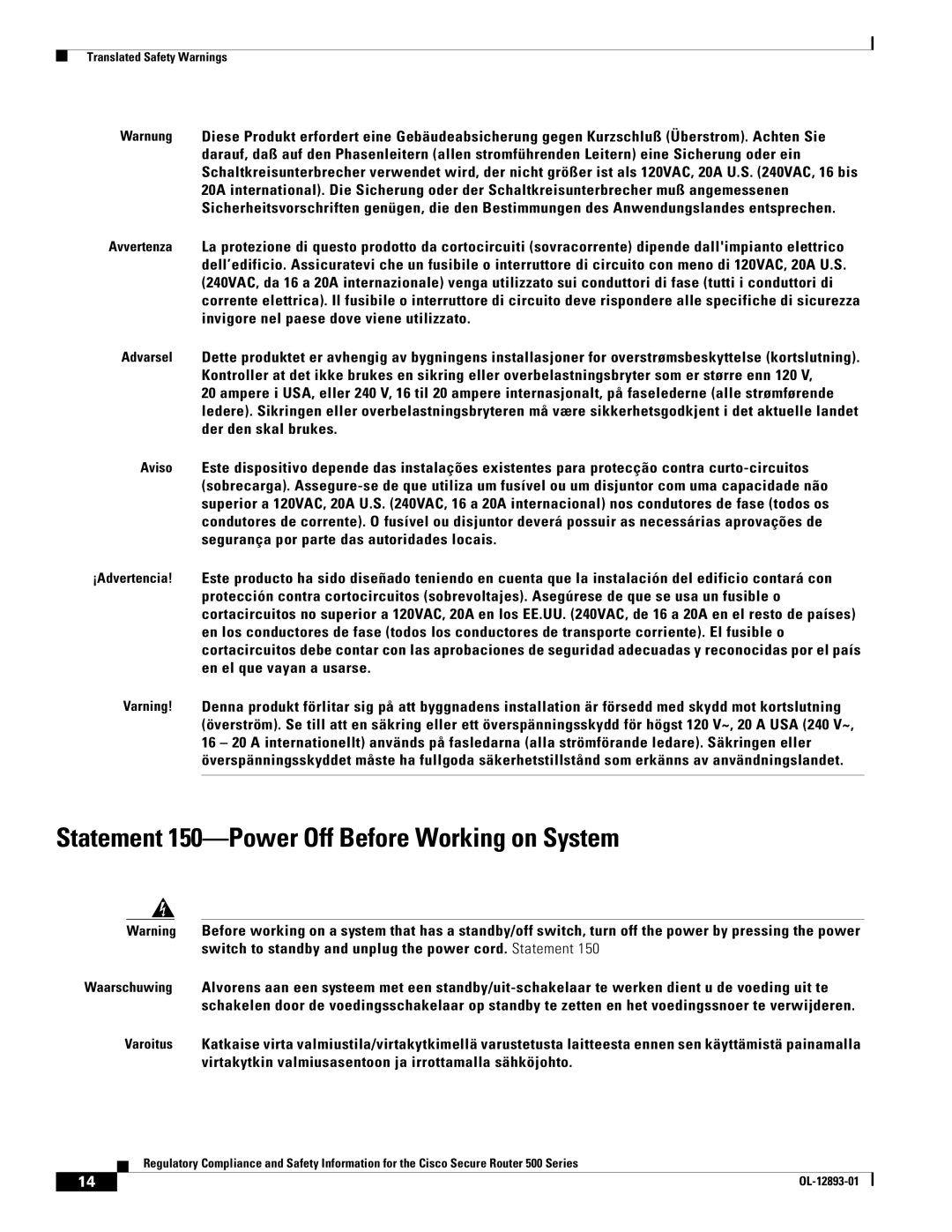 Cisco Systems 500 Series manual Statement 150-Power Off Before Working on System 