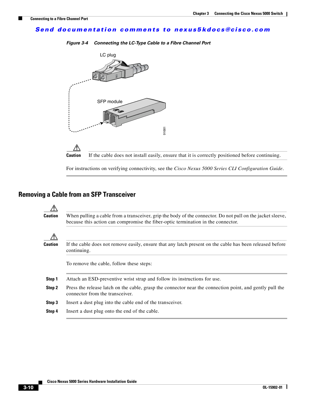 Cisco Systems 5000 Series Removing a Cable from an SFP Transceiver, Connecting the LC-Type Cable to a Fibre Channel Port 