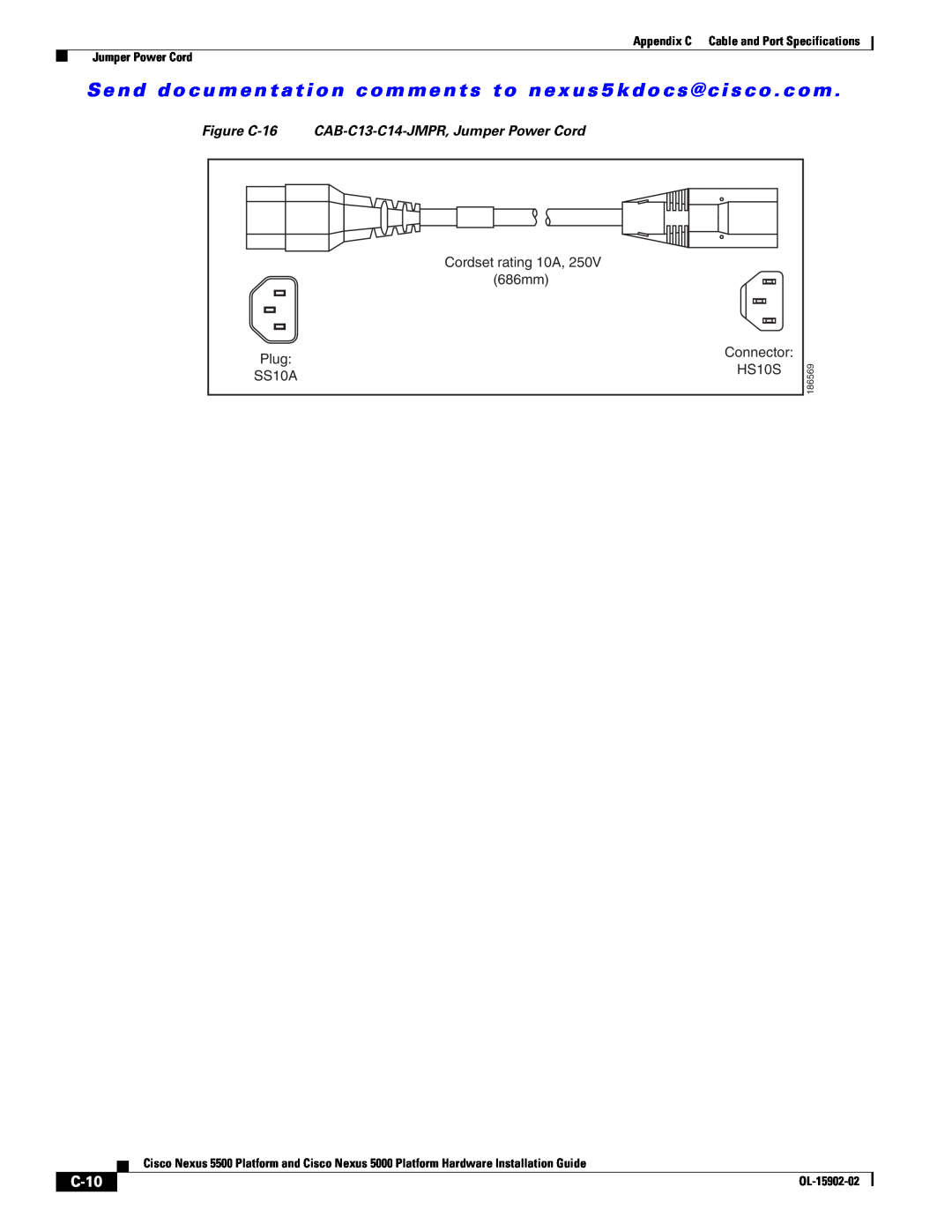 Cisco Systems 5000 manual C-10, Figure C-16 CAB-C13-C14-JMPR, Jumper Power Cord, SS10A, OL-15902-02, 186569 