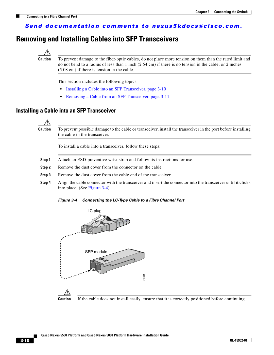 Cisco Systems 5000 manual Removing and Installing Cables into SFP Transceivers, Installing a Cable into an SFP Transceiver 