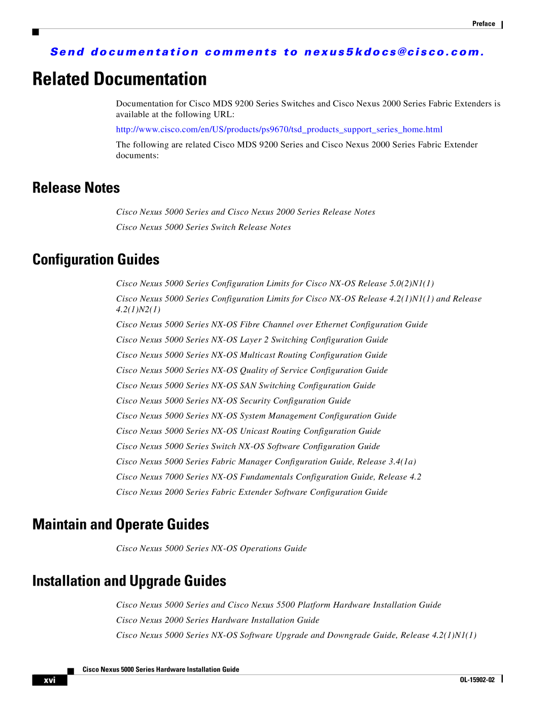 Cisco Systems 5000 manual Related Documentation, Release Notes, Configuration Guides, Maintain and Operate Guides 