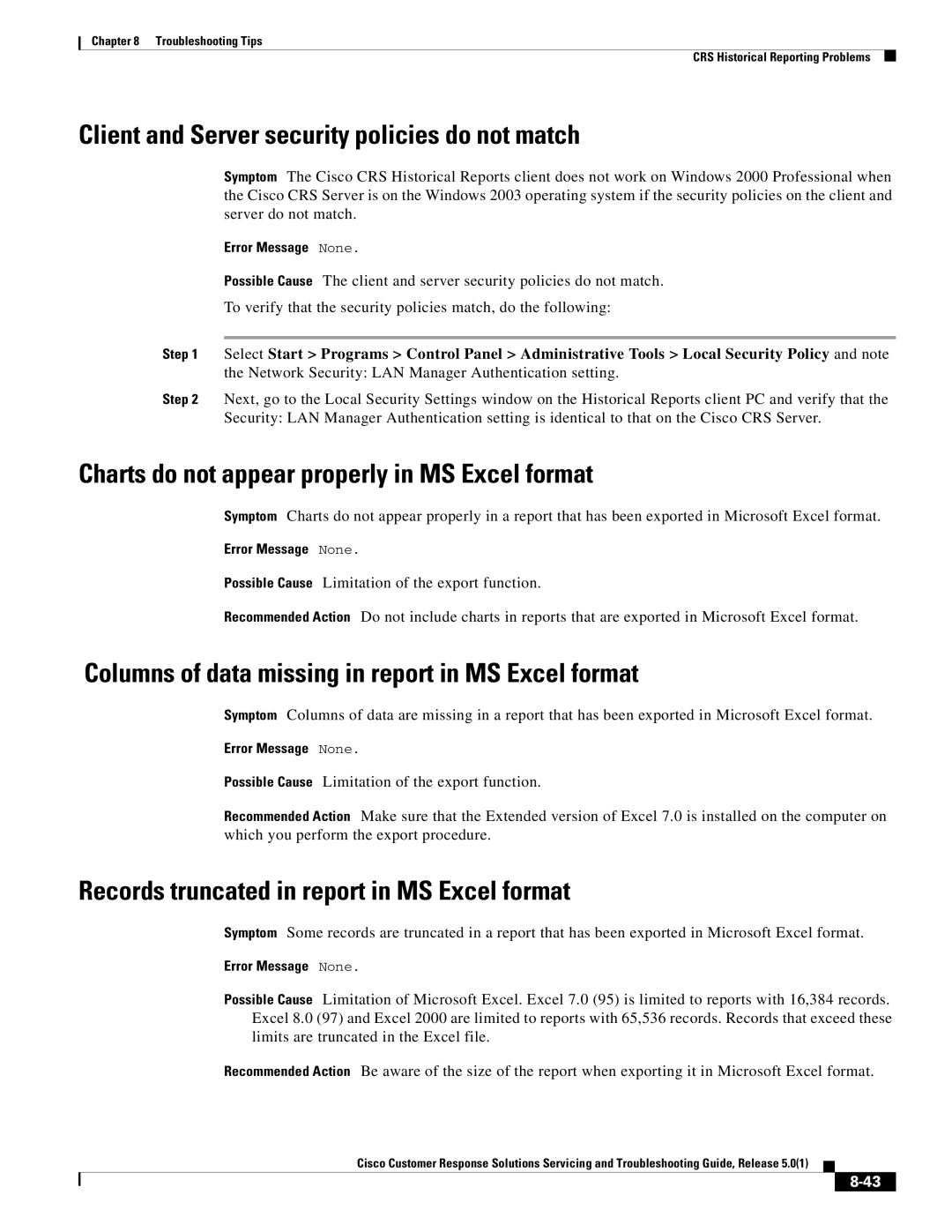 Cisco Systems 5.0(1) Client and Server security policies do not match, Charts do not appear properly in MS Excel format 