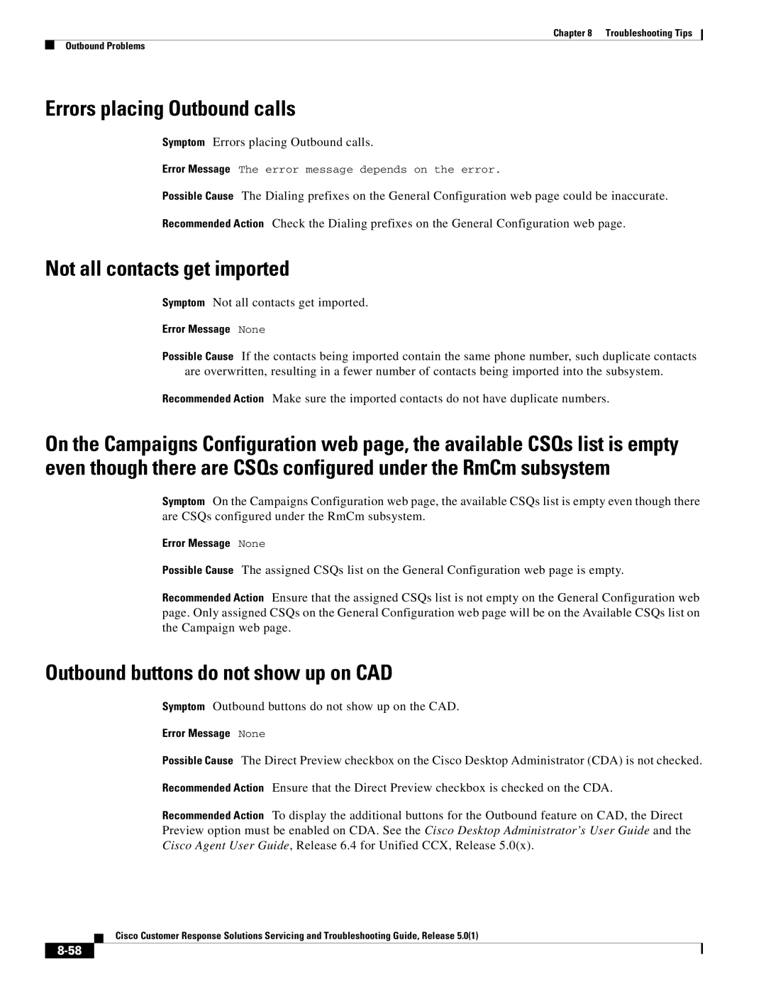 Cisco Systems 5.0(1) Errors placing Outbound calls, Not all contacts get imported, Outbound buttons do not show up on CAD 