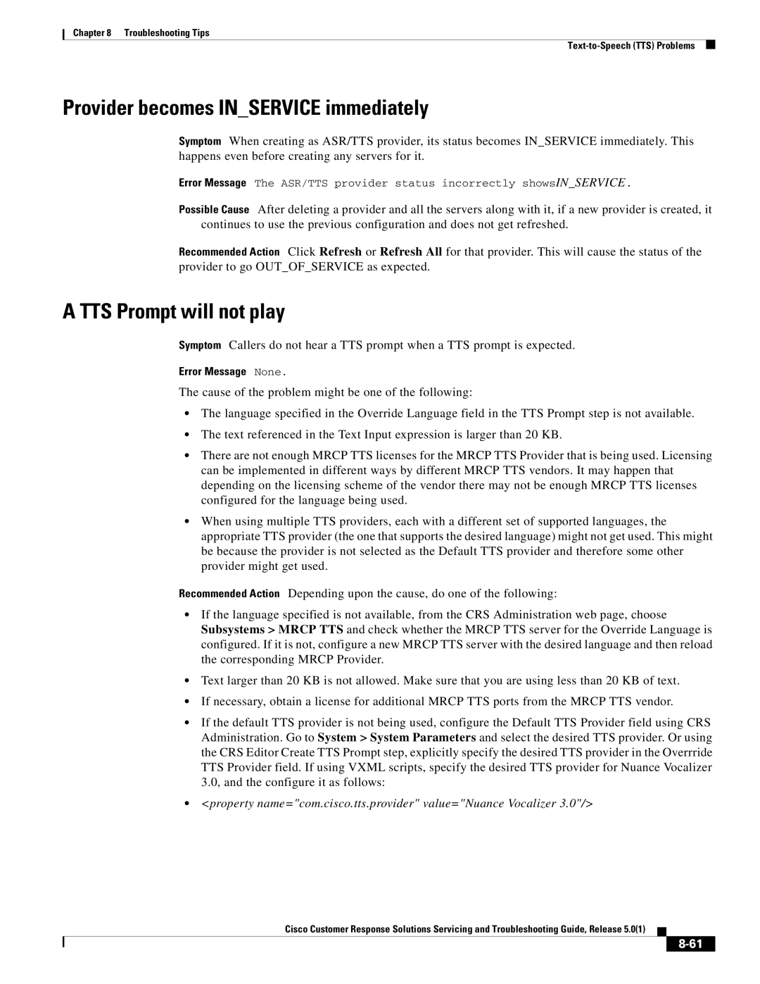 Cisco Systems 5.0(1) manual Provider becomes Inservice immediately, TTS Prompt will not play 