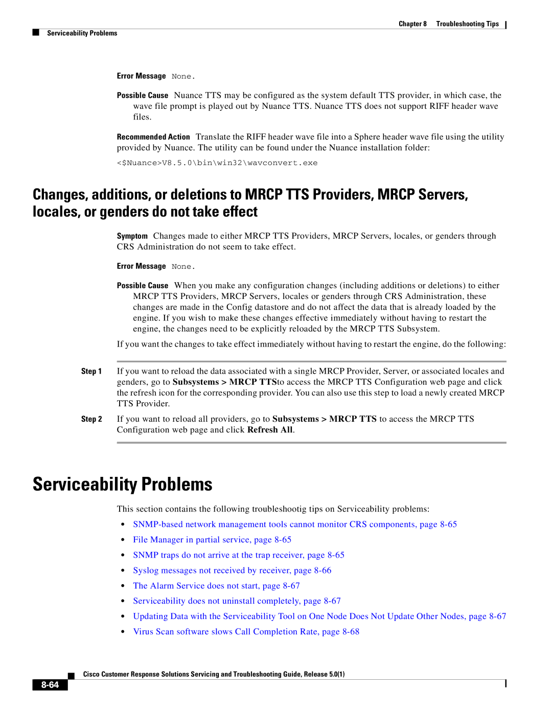 Cisco Systems 5.0(1) manual Serviceability Problems 