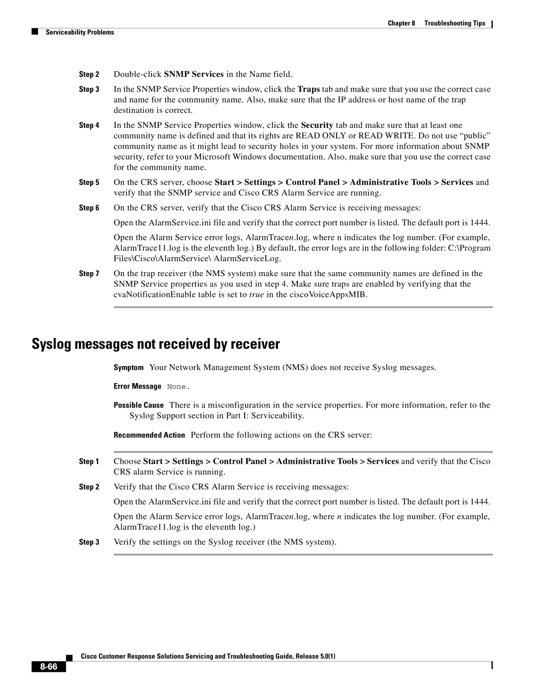 Cisco Systems 5.0(1) manual Syslog messages not received by receiver 