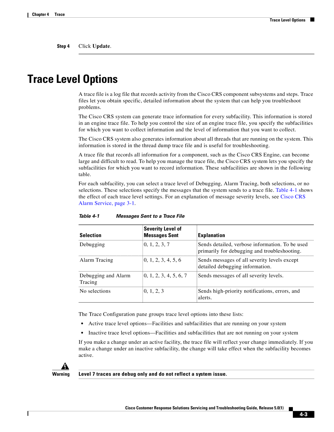 Cisco Systems 5.0(1) manual Trace Level Options, Severity Level Selection Messages Sent Explanation 