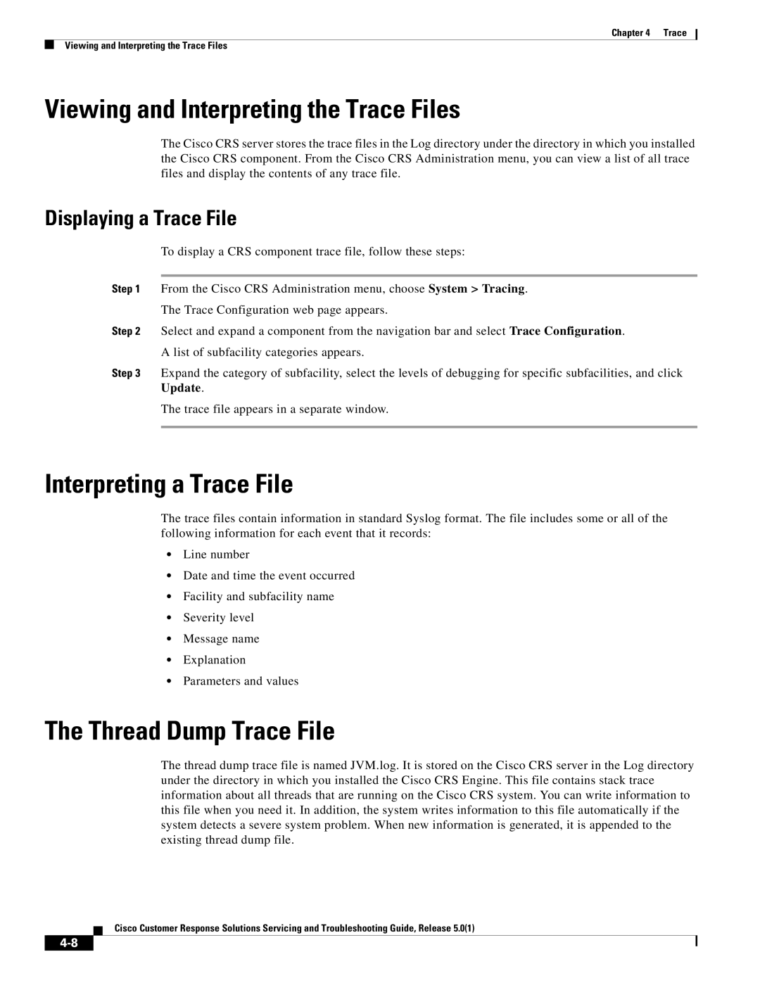 Cisco Systems 5.0(1) manual Viewing and Interpreting the Trace Files, Interpreting a Trace File, Thread Dump Trace File 