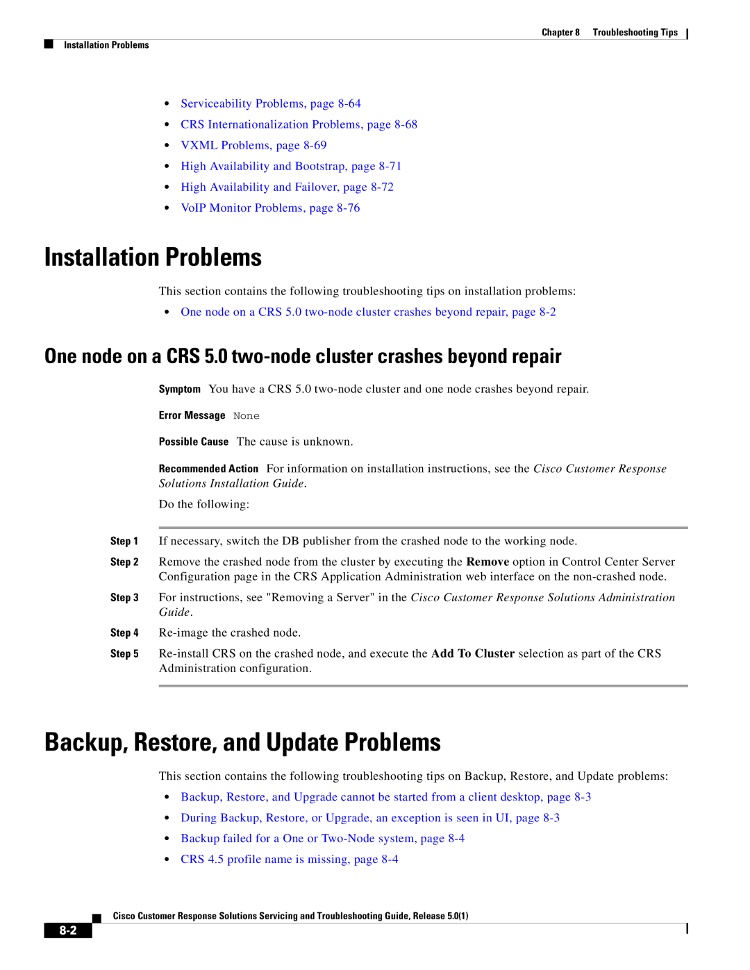 Cisco Systems 5.0(1) manual Installation Problems, Backup, Restore, and Update Problems 