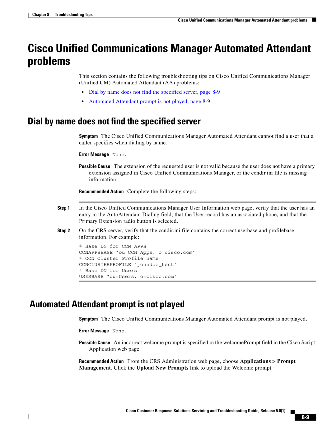 Cisco Systems 5.0(1) manual Dial by name does not find the specified server, Automated Attendant prompt is not played 