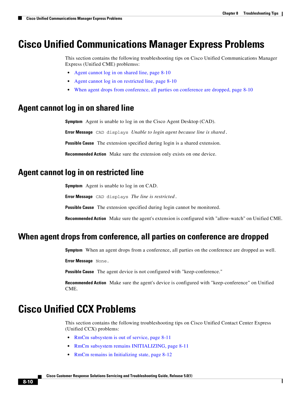 Cisco Systems 5.0(1) manual Cisco Unified CCX Problems, Agent cannot log in on shared line 