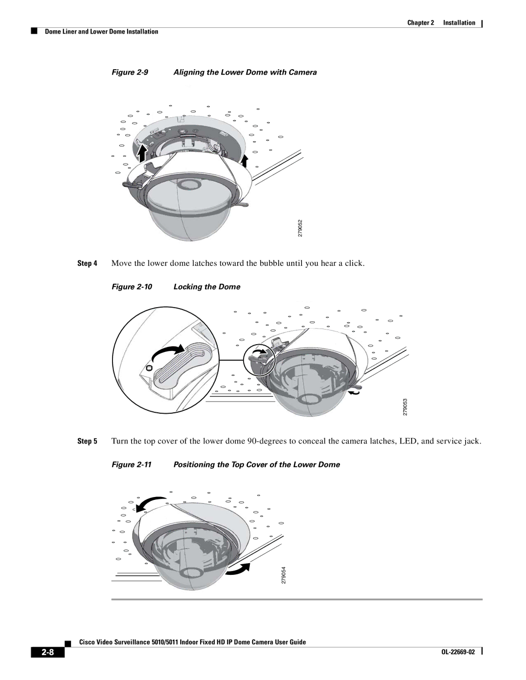 Cisco Systems 5011, 5010 manual Aligning the Lower Dome with Camera 