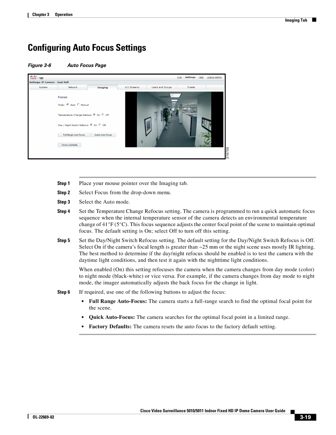 Cisco Systems 5010, 5011 manual Configuring Auto Focus Settings 