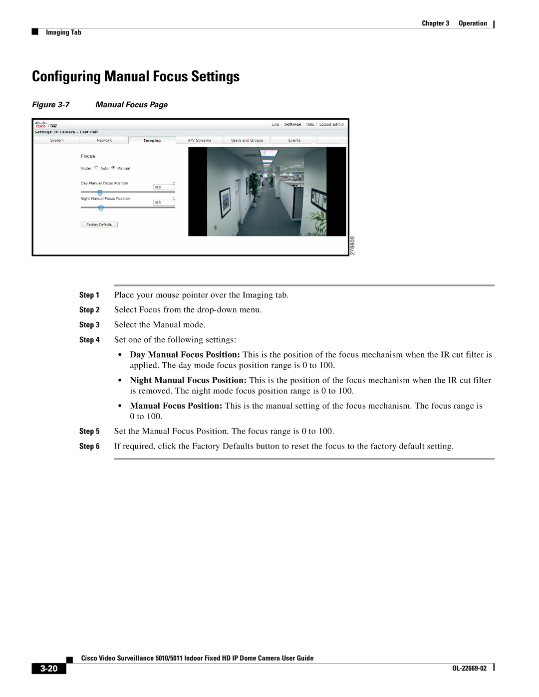 Cisco Systems 5011, 5010 manual Configuring Manual Focus Settings 