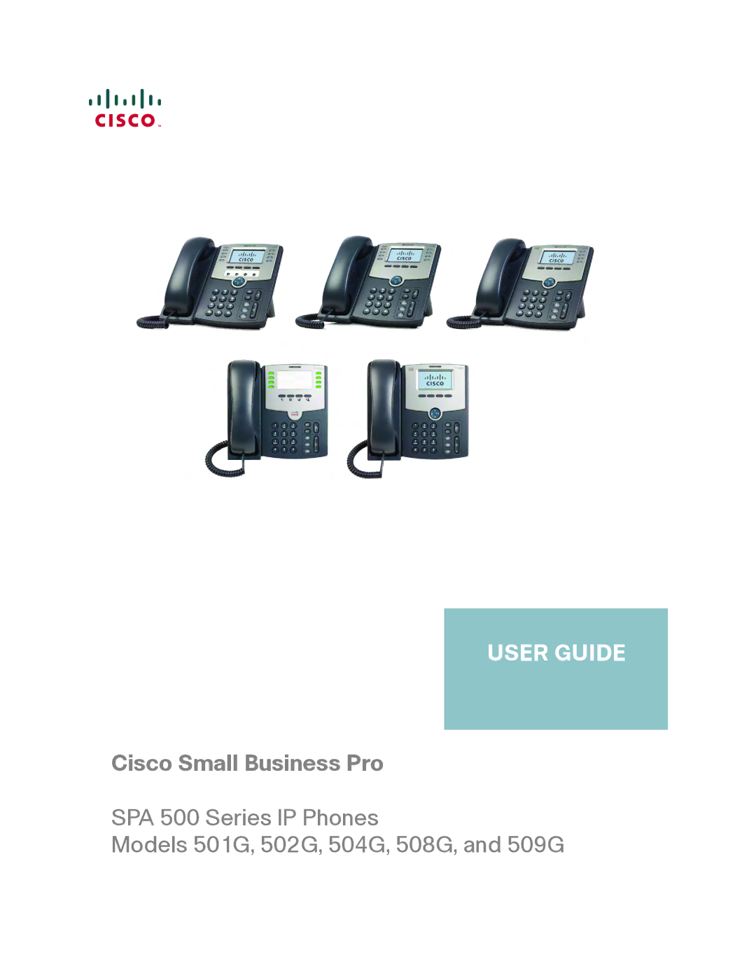 Cisco Systems 509G manual User Guide 