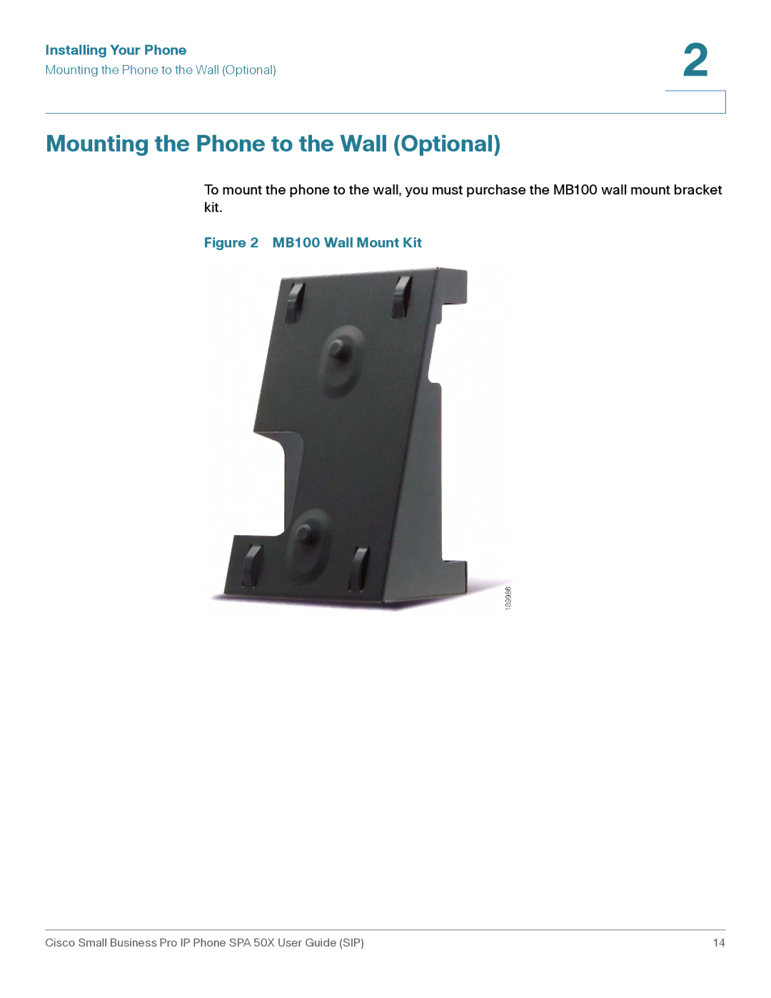 Cisco Systems 509G manual Mounting the Phone to the Wall Optional, MB100 Wall Mount Kit 