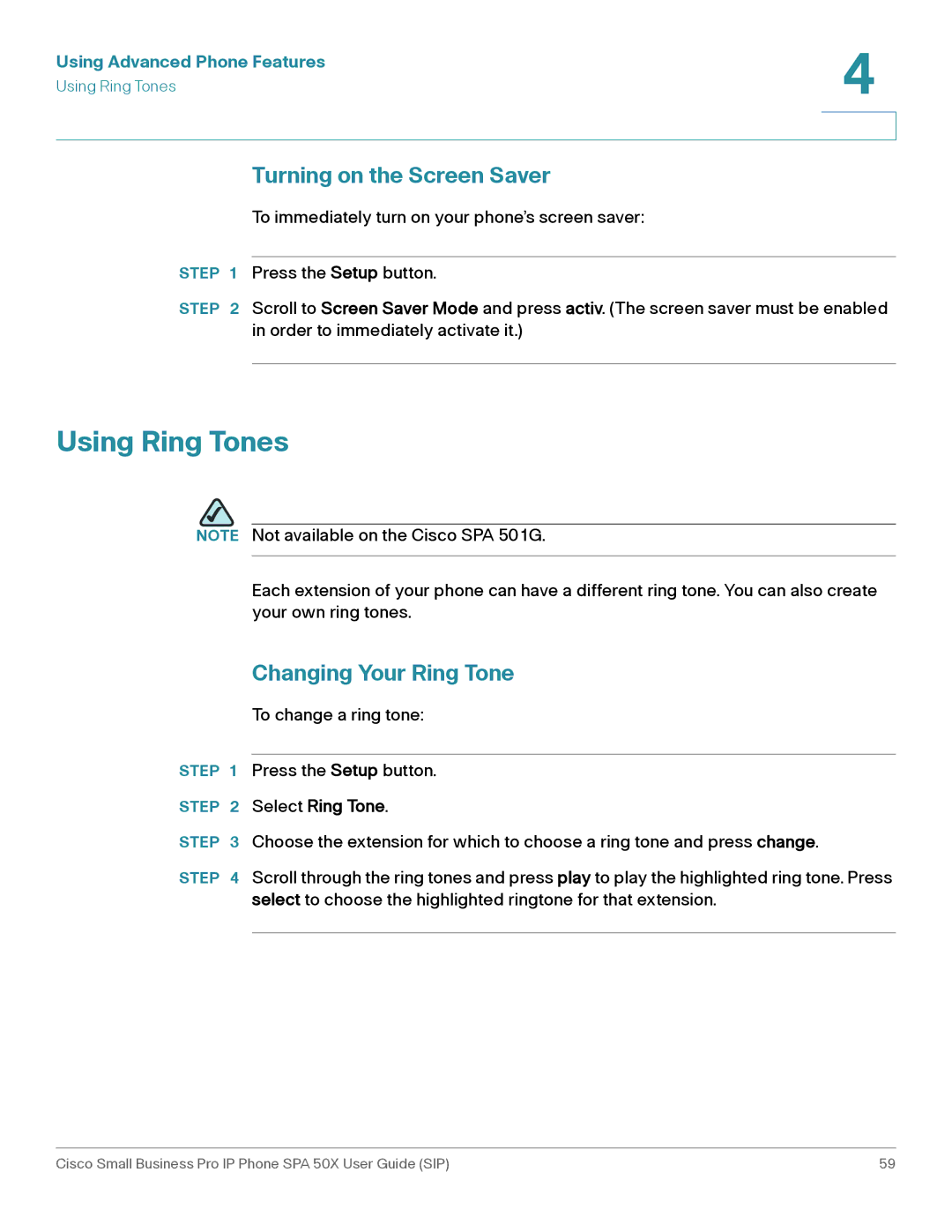 Cisco Systems 509G manual Using Ring Tones, Turning on the Screen Saver, Changing Your Ring Tone, Select Ring Tone 