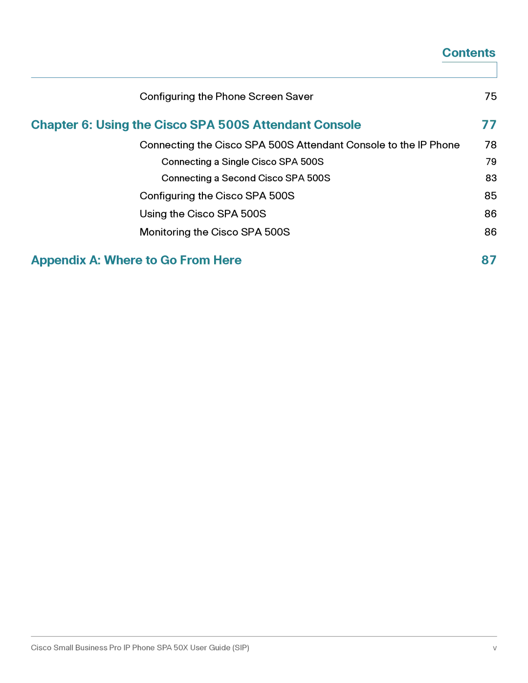 Cisco Systems 509G manual Using the Cisco SPA 500S Attendant Console, Appendix a Where to Go From Here 