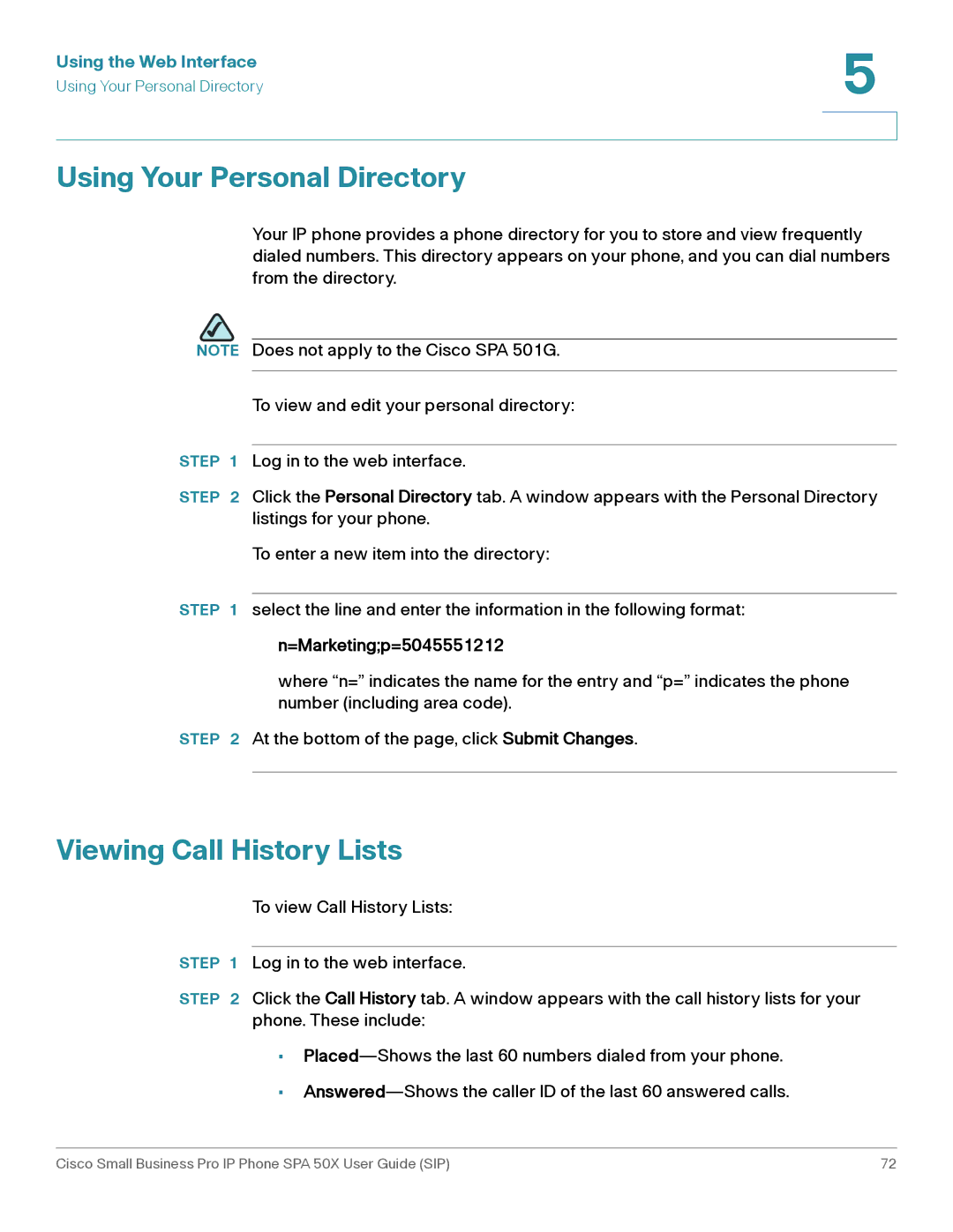 Cisco Systems 509G manual Using Your Personal Directory, Viewing Call History Lists, =Marketingp=5045551212 