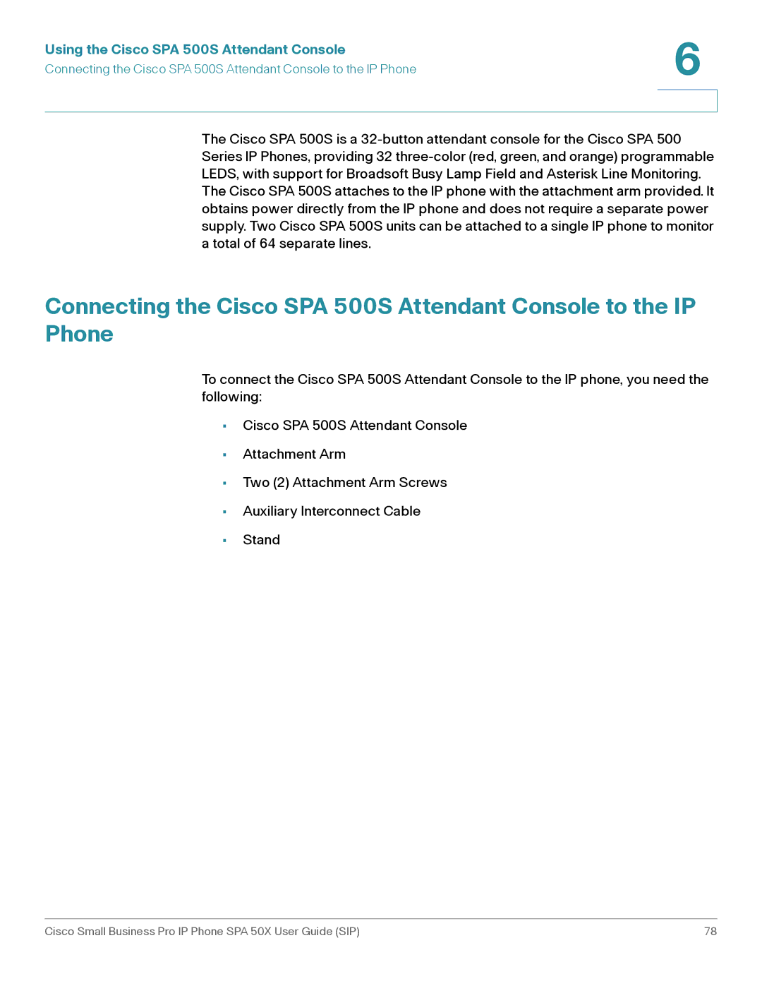 Cisco Systems 509G manual Using the Cisco SPA 500S Attendant Console 