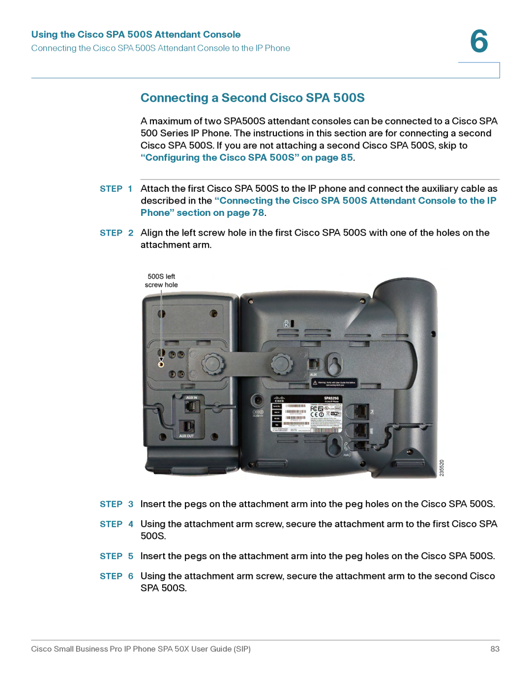 Cisco Systems 509G manual Connecting a Second Cisco SPA 500S, Configuring the Cisco SPA 500S on 