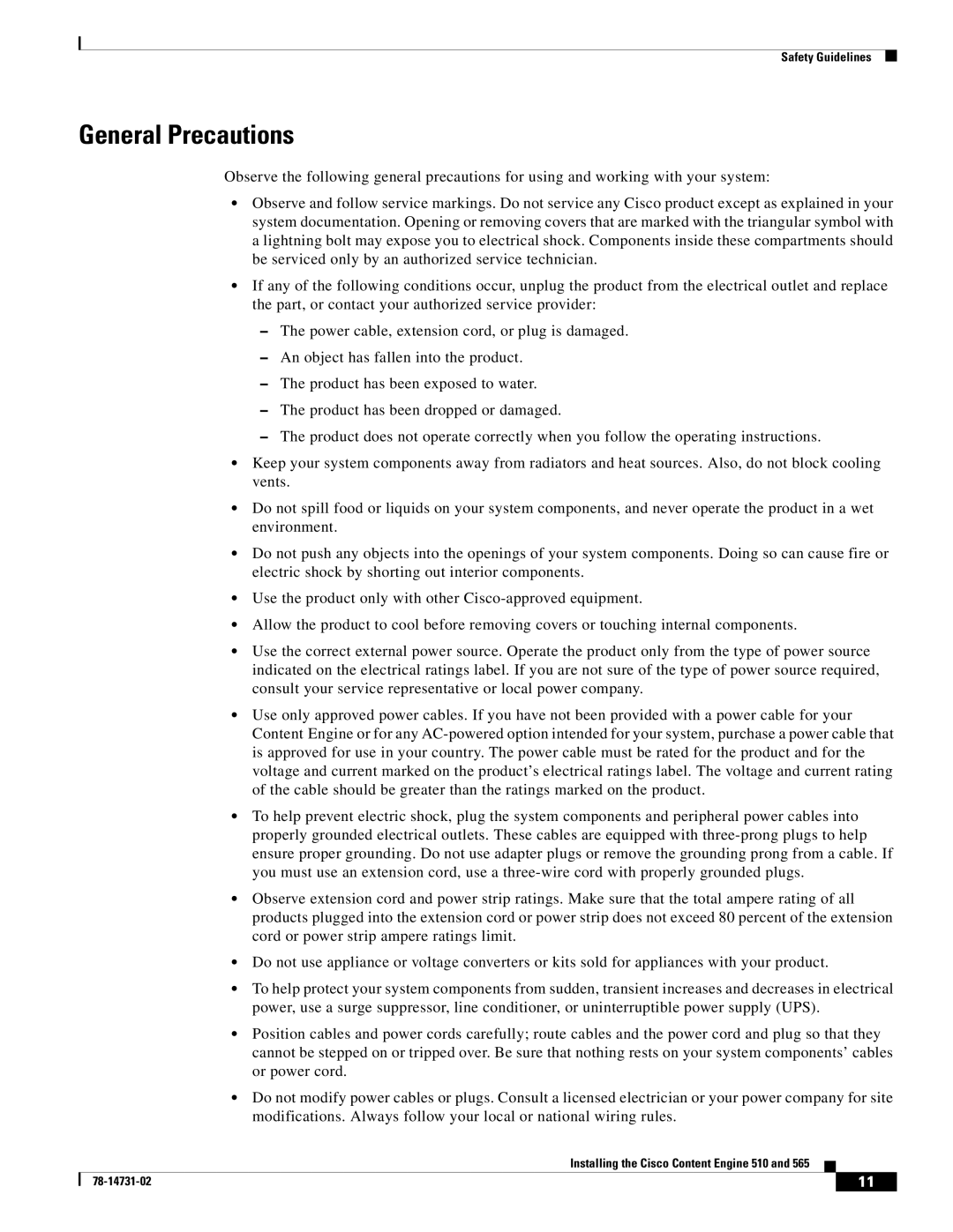 Cisco Systems 565, 510 installation instructions General Precautions 