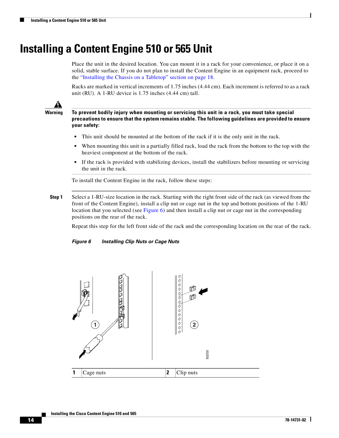 Cisco Systems installation instructions Installing a Content Engine 510 or 565 Unit, Cage nuts Clip nuts 