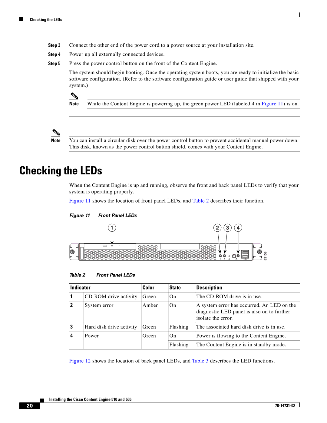 Cisco Systems 510, 565 installation instructions Checking the LEDs, Indicator Color State Description 