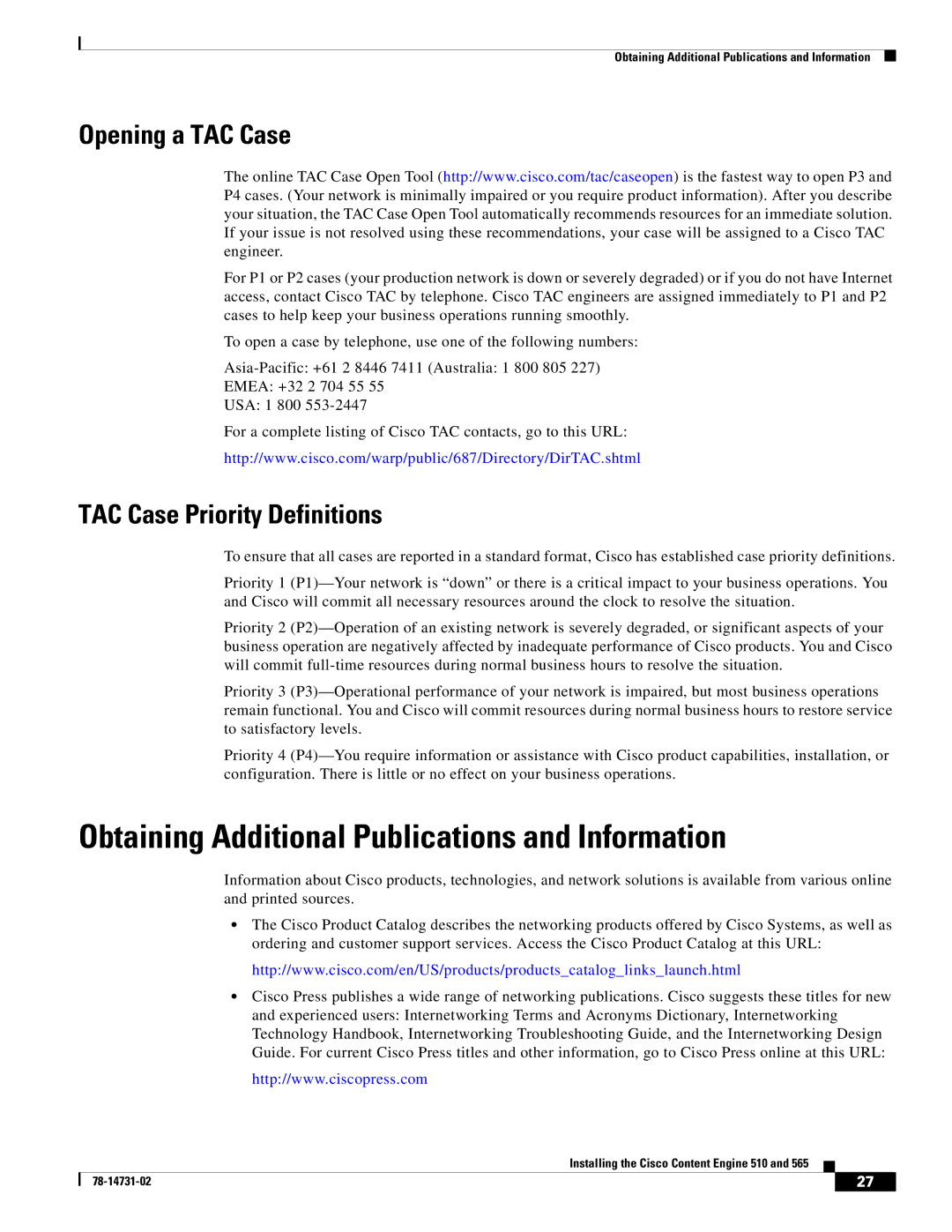 Cisco Systems 565 Obtaining Additional Publications and Information, Opening a TAC Case, TAC Case Priority Definitions 