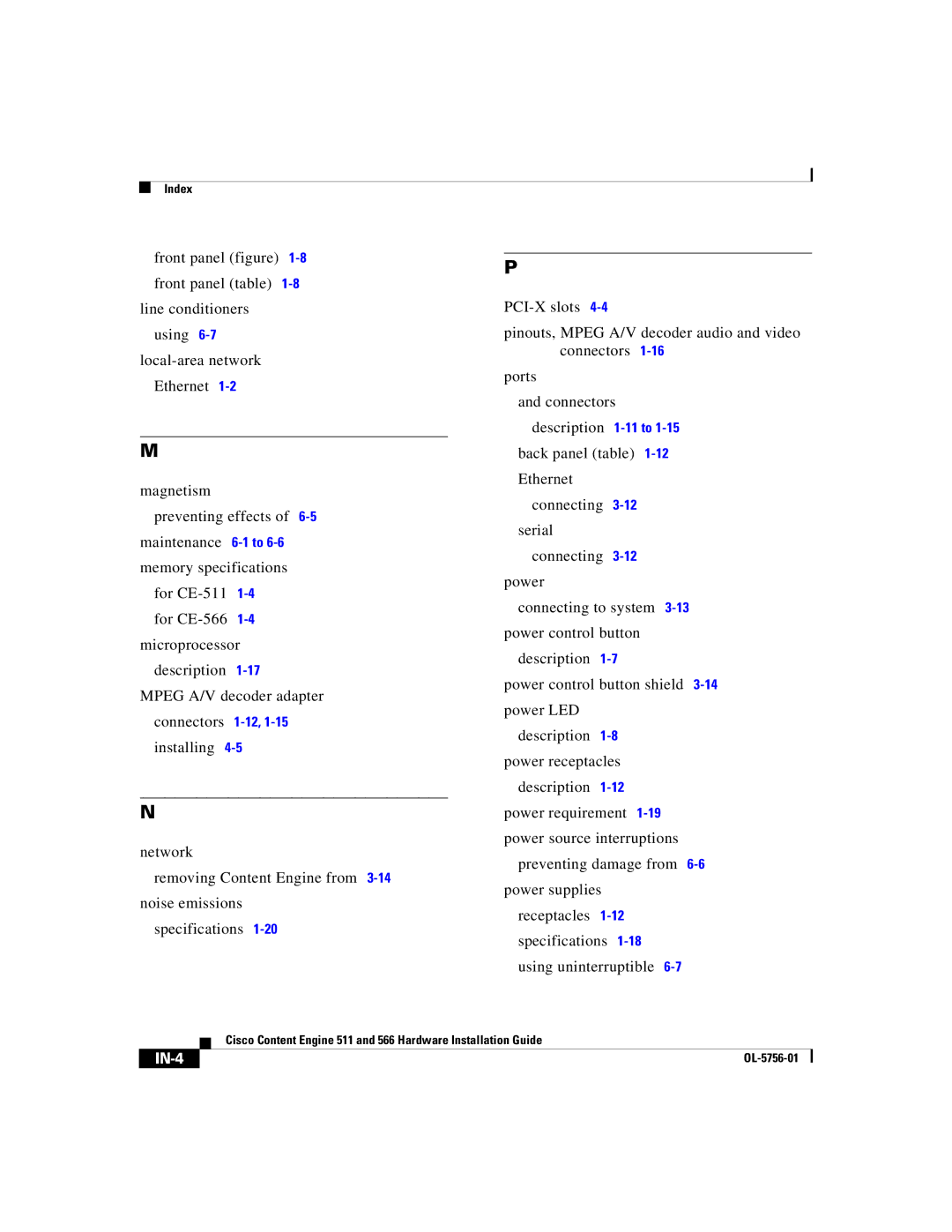 Cisco Systems 511, 566 manual IN-4 