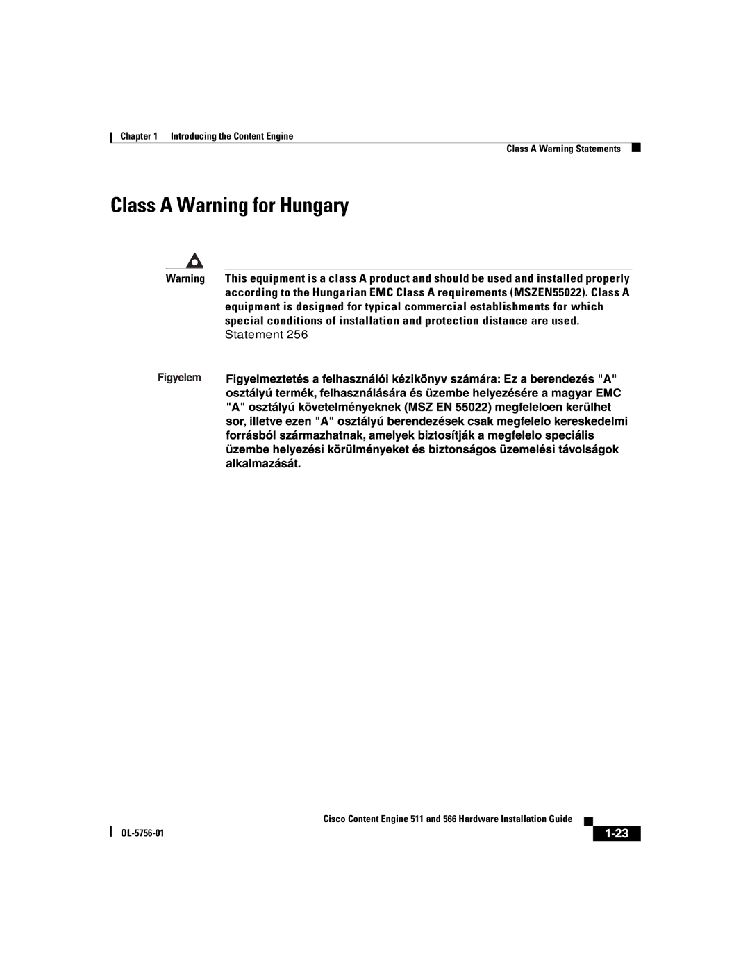 Cisco Systems 566, 511 manual Class a Warning for Hungary 