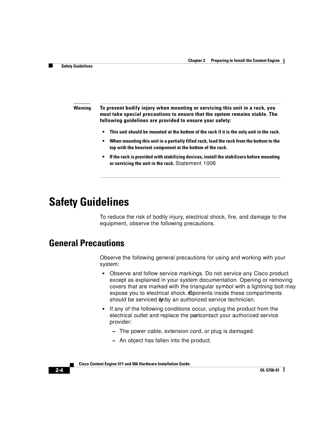 Cisco Systems 511, 566 manual Safety Guidelines, General Precautions 