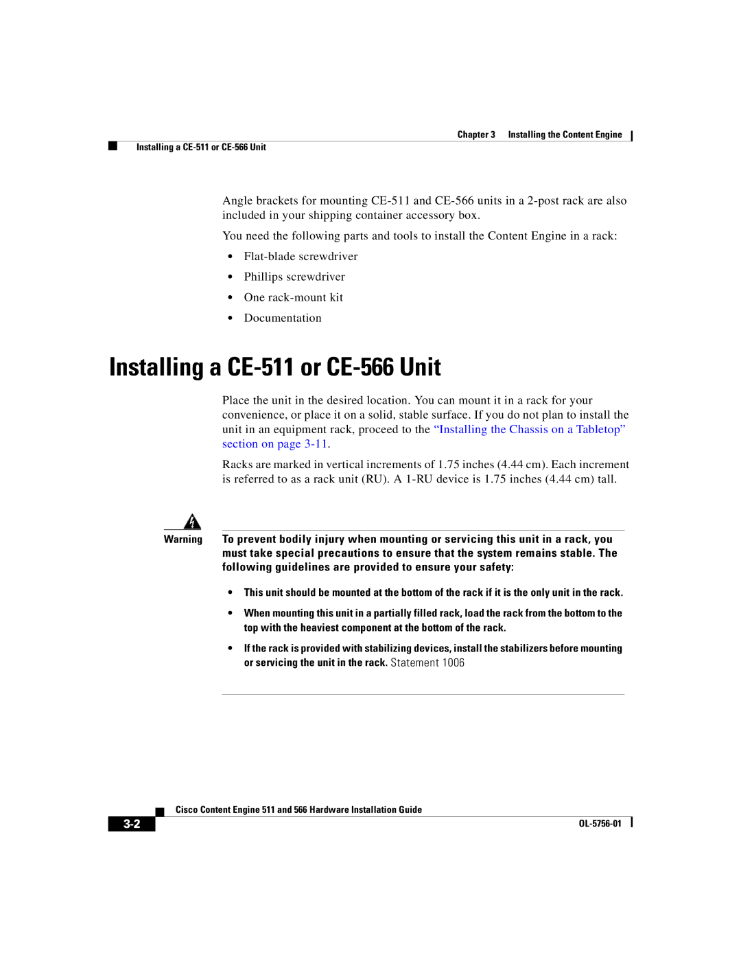 Cisco Systems manual Installing a CE-511 or CE-566 Unit 