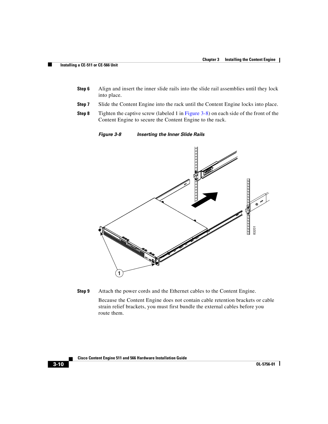 Cisco Systems 511, 566 manual Inserting the Inner Slide Rails 