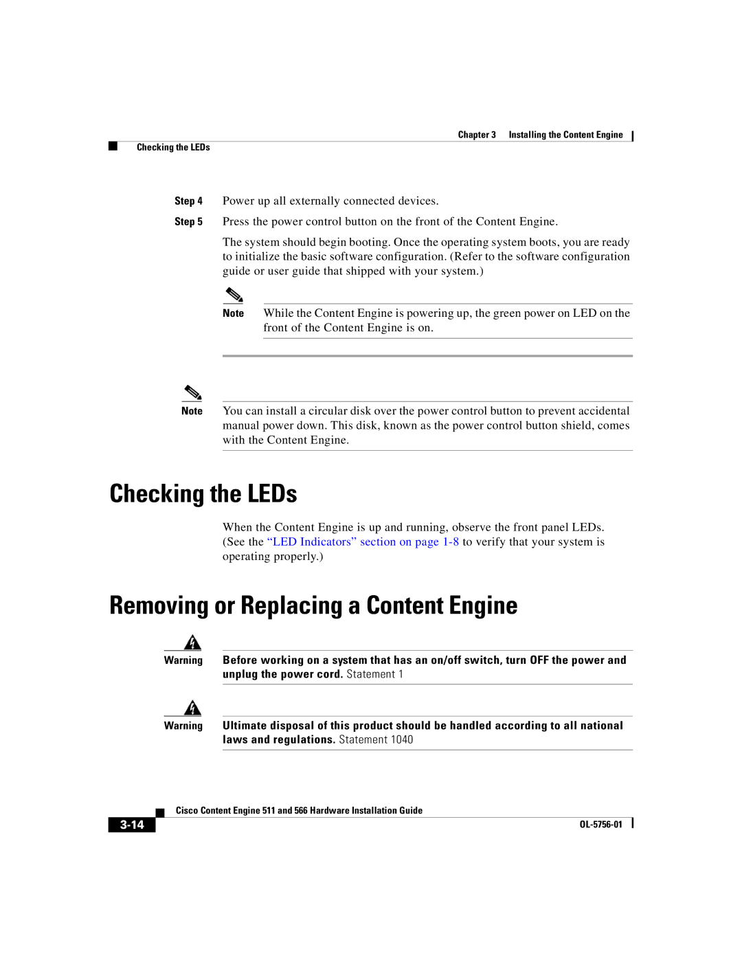 Cisco Systems 511, 566 manual Checking the LEDs, Removing or Replacing a Content Engine 