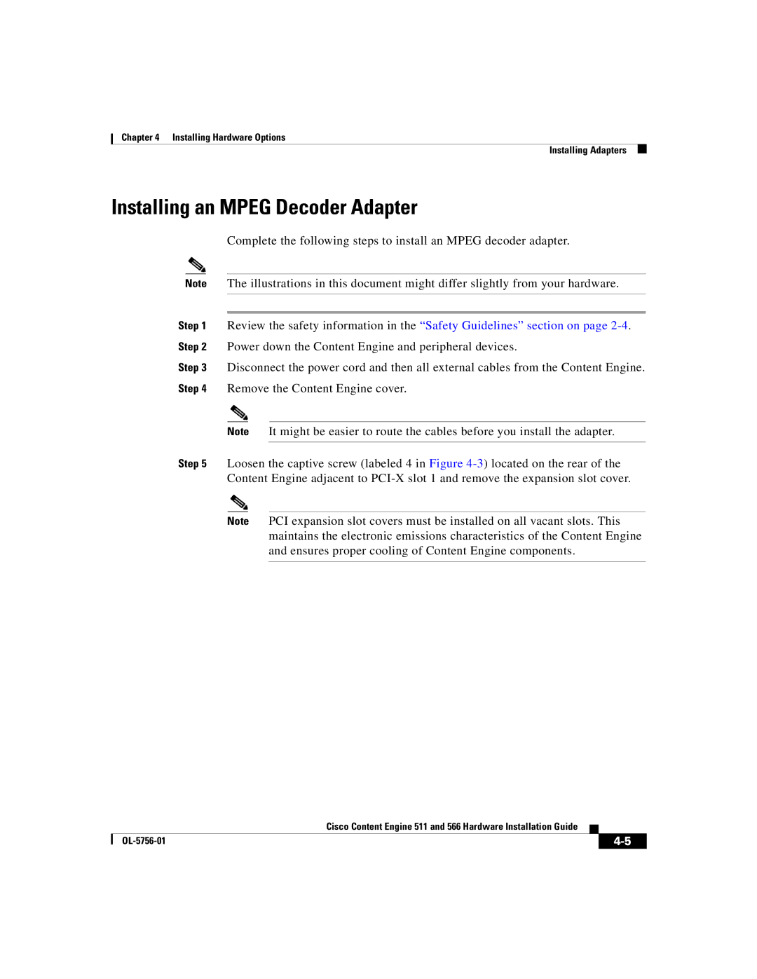 Cisco Systems 566, 511 manual Installing an Mpeg Decoder Adapter 