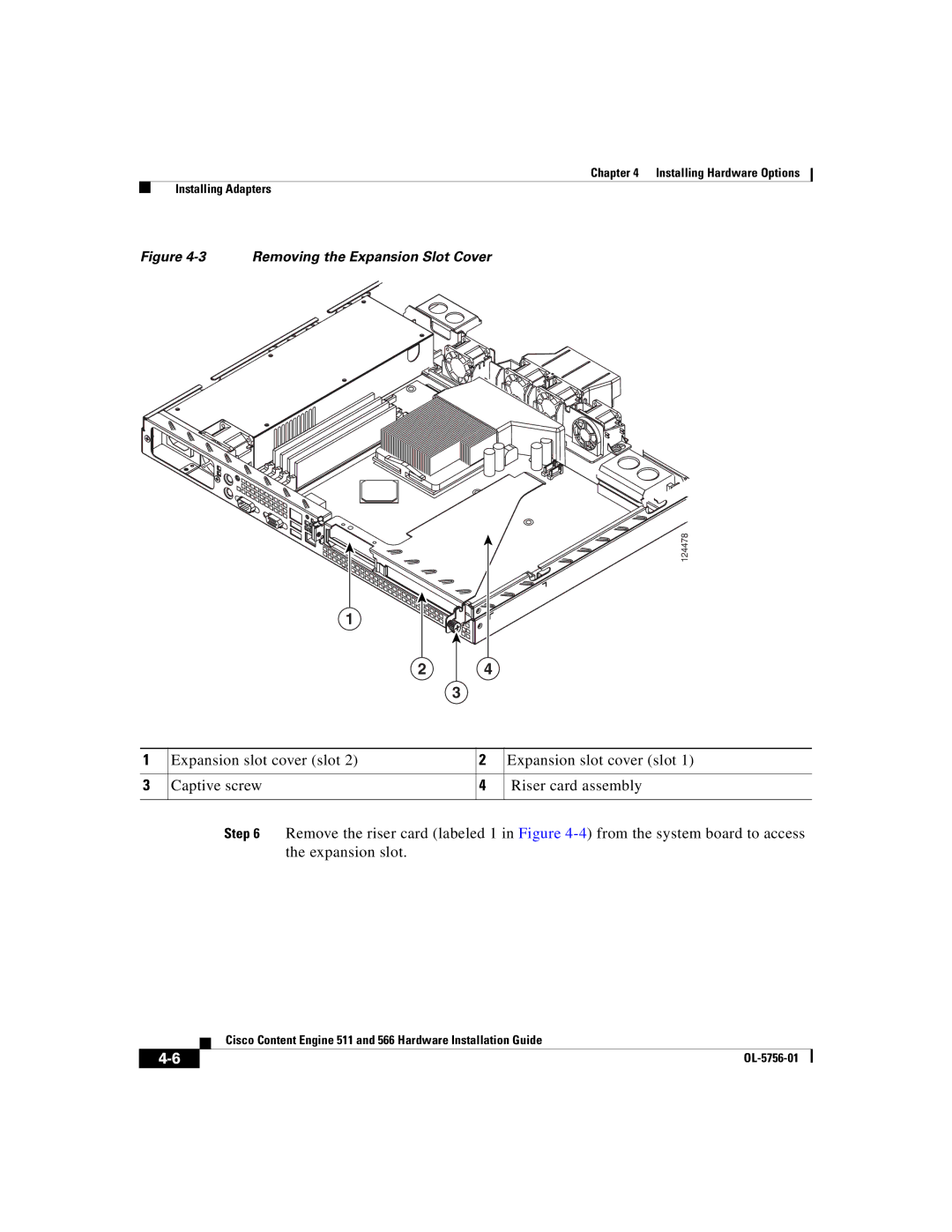 Cisco Systems 511, 566 manual Removing the Expansion Slot Cover 