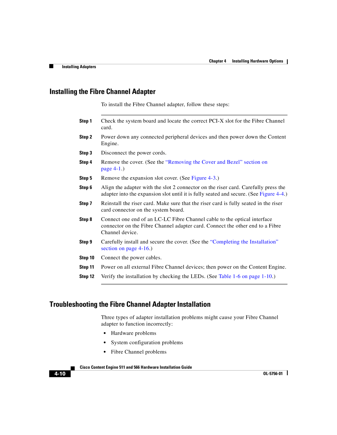 Cisco Systems 511, 566 manual Installing the Fibre Channel Adapter 