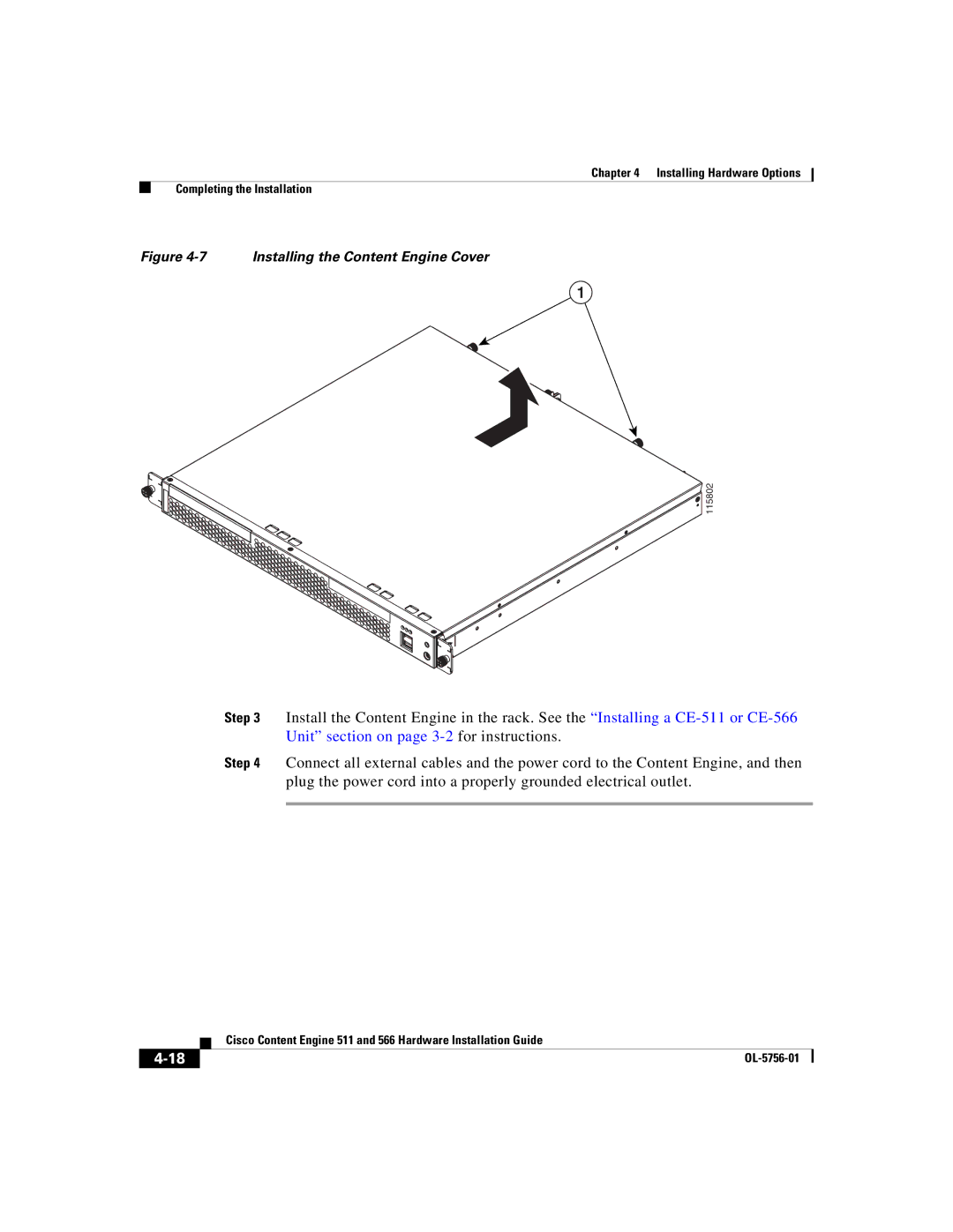 Cisco Systems 511, 566 manual Installing the Content Engine Cover 