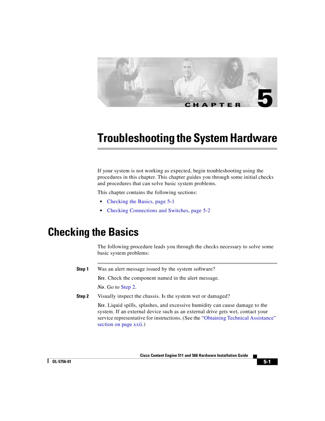 Cisco Systems 566, 511 manual Troubleshooting the System Hardware, Checking the Basics 