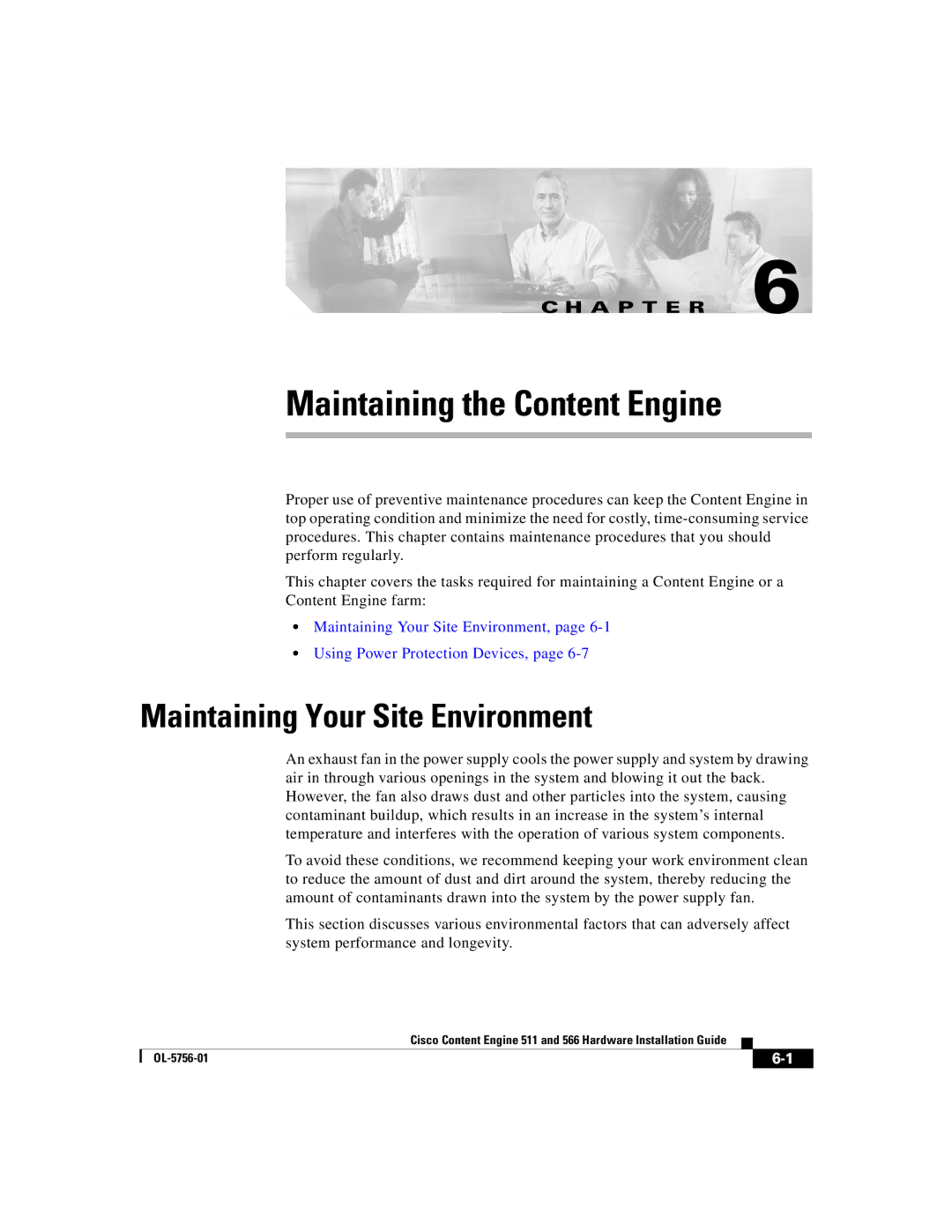 Cisco Systems 566, 511 manual Maintaining the Content Engine, Maintaining Your Site Environment 